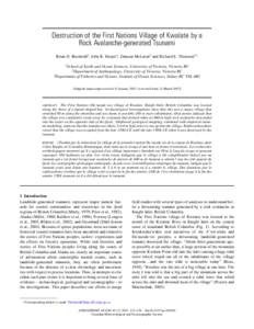 Destruction of the First Nations Village of Kwalate by a Rock Avalanche-generated Tsunami Brian D. Bornhold1, John R. Harper1, Duncan McLaren2 and Richard E. Thomson3,* 1School  of Earth and Ocean Sciences, University of