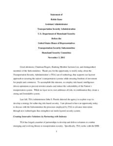 Statement of Robin Kane Assistant Administrator Transportation Security Administration U.S. Department of Homeland Security Before the