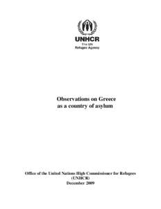 Human migration / Dublin Regulation / Refugee / Asylum in the European Union / Unaccompanied minor / Illegal entry / Convention Relating to the Status of Refugees / United Nations High Commissioner for Refugees Representation in Cyprus / Russian Federation Law on Refugees / Right of asylum / Law / European Convention on Human Rights