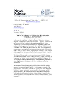 BROWNSVILLE-AREA LIBRARY TO BECOME FEDERAL DEPOSITORY