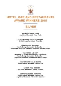 HOTEL, B&B AND RESTAURANTS AWARD WINNERS 2015 ____________________ SILVER ____________________