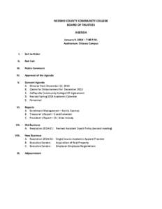 NEOSHO COUNTY COMMUNITY COLLEGE BOARD OF TRUSTEES AGENDA January 9, 2014 – 7:00 P.M. Auditorium, Ottawa Campus