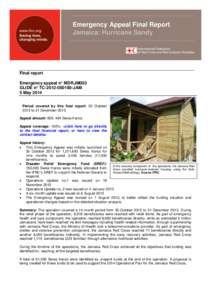 Emergency Appeal Final Report Jamaica: Hurricane Sandy Final report Emergency appeal n° MDRJM003 GLIDE n° TC[removed]JAM