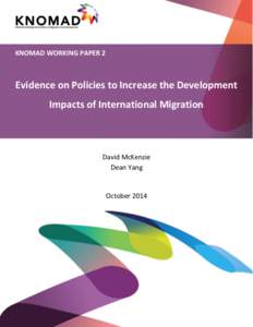 KNOMAD WORKING PAPER 2  Evidence on Policies to Increase the Development Impacts of International Migration  David McKenzie