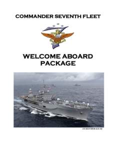 COMMANDER SEVENTH FLEET  WELCOME ABOARD PACKAGE   