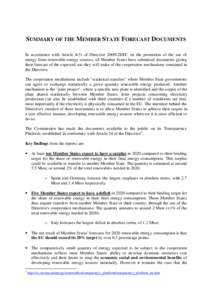 SUMMARY OF THE MEMBER STATE FORECAST DOCUMENTS In accordance with Article 4(3) of Directive[removed]EC on the promotion of the use of energy from renewable energy sources, all Member States have submitted documents givin