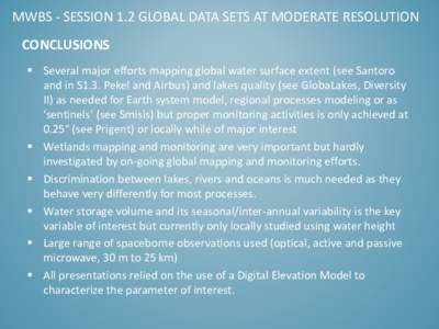 MWBS - Session 1.2 Global data sets at moderate resolution conclusions and recommandations
