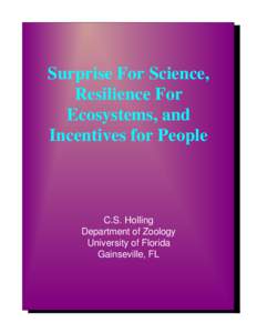 Surprise For Science, Resilience For Ecosystems, and Incentives for People  C.S. Holling