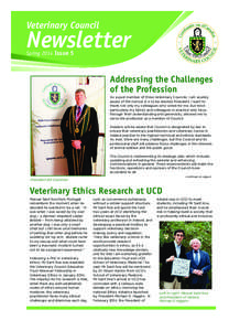 Veterinary Council of Ireland / Veterinary ethics / Veterinary school / Veterinary physician / Paraveterinary workers / American Veterinary Medical Association / In Practice / University of the Philippines Los Baños College of Veterinary Medicine / Veterinary medicine in the United States / Veterinary medicine / Medicine / Health