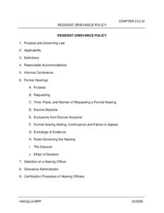 CHAPTER 212:12 RESIDENT GRIEVANCE POLICY RESIDENT GRIEVANCE POLICY 1. Purpose and Governing Law 2. Applicability 3. Definitions