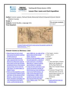 Teaching with Primary Sources—MTSU  Lesson Plan: Lewis and Clark Expedition Author: Connie Lawson, Richard Hardy Memorial School & Special Schools District (Marion County) Grade: 4