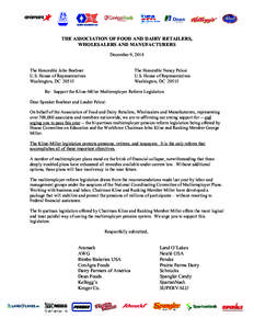 THE ASSOCIATION OF FOOD AND DAIRY RETAILERS, WHOLESALERS AND MANUFACTURERS December 9, 2014 The Honorable John Boehner U.S. House of Representatives Washington, DC 20515