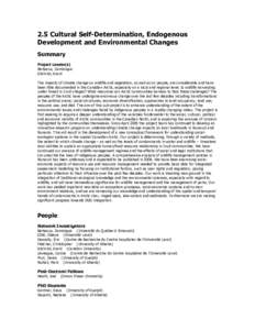 2.5 Cultural Self-Determination, Endogenous Development and Environmental Changes Summary Project Leader(s) Berteaux, Dominique Gilchrist, Grant