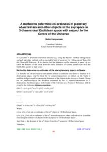 A method to determine co-ordinates of planetary objects/stars and other objects in the sky/space in 3-dimensional Euclidean space with respect to the Centre of the Universe Hatim Kanpurwala Consultant, Mumbai