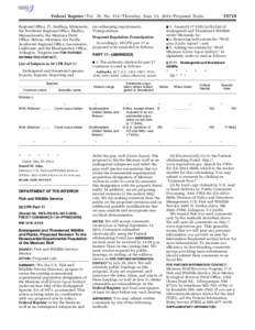 [removed]Federal Register / Vol. 78, No[removed]Thursday, June 13, [removed]Proposed Rules Regional Office, Ft. Snelling, Minnesota; the Northeast Regional Office, Hadley, Massachusetts; the Montana Field