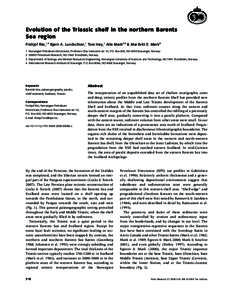 Evolution of the Triassic shelf in the northern Barents Sea region Fridtjof Riis,1,4 Bjørn A. Lundschien,1 Tore Høy,1 Atle Mørk2,3 & Mai Britt E. Mørk3 1 2 3