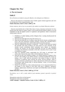 Chapter Six: War A. War in General Grade 11 One of the forms of solidarity among the Muslims is the obligation of a Muslim to: …Work for the protection of the Muslim state’s borders against external aggression and wo