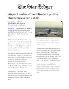 Microsoft Word - May 12, [removed]Airport workers from Elizabeth get free shuttle bus to early shifts
