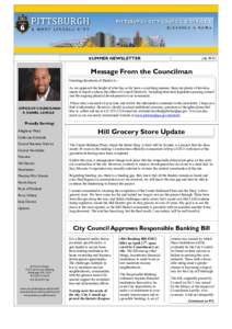 JulySUMMER NEWSLETTER Message From the Councilman Greetings Residents of District 6—