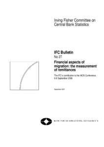 Irving Fisher Committee on Central Bank Statistics IFC Bulletin No 27