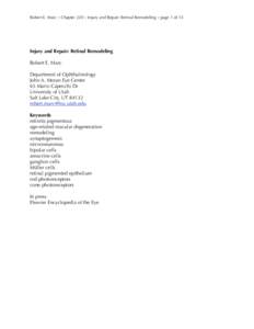 Robert E. Marc :: Chapter 220 :: Injury and Repair: Retinal Remodeling :: page 1 of 15  Injury and Repair: Retinal Remodeling Robert E. Marc Department of Ophthalmology John A. Moran Eye Center