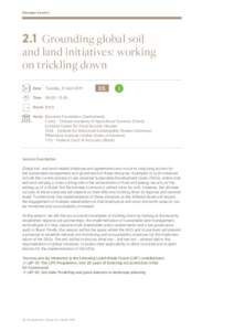 Dialogue Session  2.1 Grounding global soil and land initiatives: working on trickling down 21