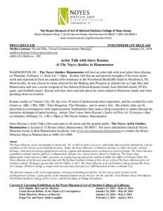 The Noyes Museum of Art of Richard Stockton College of New Jersey Noyes Museum Shop: 5 South Second Street, Hammonton NJ 08037 • [removed] • www.noyesmuseum.org/hammonton.html PRESS RELEASE _____