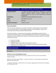 HIGH FREQUENCY INDICATORS of ECONOMIC ACTIVITY COORDINATOR: MR. GREGORY LEGOFF Area of technical assistance:  High Frequency Indicators of Economic Activity