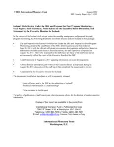 Iceland: Sixth Review Under the SBA and Proposal for Post-Program Monitoring--Staff Report; Staff Statement; Press Release on the Executive Board Discussion; and Statement by the Executive Director for Iceland; IMF Count