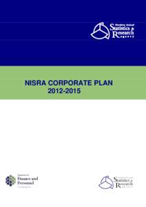 abcdef NISRA CORPORATE PLAN Contents CONTENTS ................................................................................................................................. 2