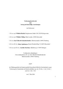 Verfassungsbeschwerde und Antrag auf einstweilige Anordnungen der Professoren  1. Dr. rer. pol. Wilhelm Hankel, Berghausener Straße 190, 53639 Königswinter