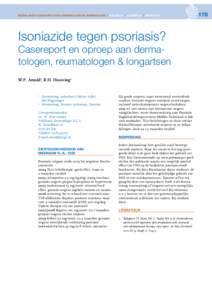 NEDERLANDS TIJDSCHRIFT VOOR DERMATOLOGIE EN VENEREOLOGIE | VOLUME 24 | NUMMER 03 | maartIsoniazide tegen psoriasis? Casereport en oproep aan derma­ tologen, reumatologen & longartsen