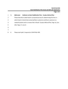 SR‐NP‐NLH‐025  Rate Stabilization Plan Rules and Refunds Application  Page 1 of 1  1   Q. 