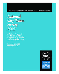 T H E U . S . C O N F E R E N C E O F M AY O R S U R B A N W AT E R C O U N C I L  National City Water Survey 2005