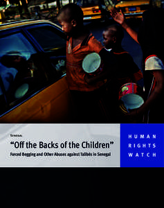 Senegal  H U M A N “Off the Backs of the Children”