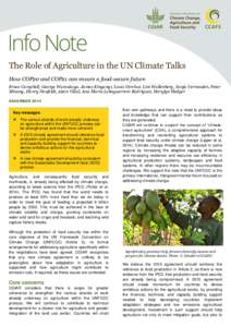 The Role of Agriculture in the UN Climate Talks How COP20 and COP21 can ensure a food-secure future Bruce Campbell, George Wamukoya, James Kinyangi, Louis Verchot, Lini Wollenberg, Sonja Vermeulen, Peter Minang, Henry Ne