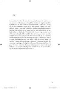 Tilt I can see it start to tilt in the rain: the street, the horizon, the cobblestone rise, saturated at the low end, as though the drunken city might catapult its high hills into the flats—with me on their back like a