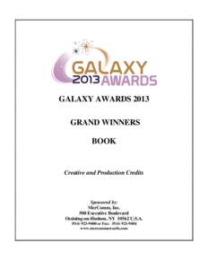 GALAXY AWARDS 2013 GRAND WINNERS BOOK Creative and Production Credits