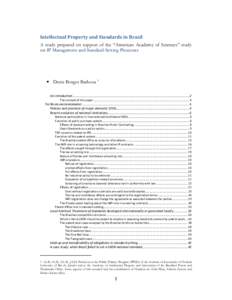 National Institute of Metrology Standardization and Industrial Quality / Brazilian National Standards Organization / Knowledge / Open standard / Standardization / Patent office / Technical standard / World Trade Organization / ABNT NBR 15608 / Standards / Evaluation / Reference