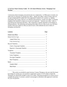CCAP New Panel Attorney Guide - It’s All About Efficiency Series: Managing Your Practice1 A discussion about managing your practice has two components: (1) What goes on inside your office and (2) what goes on outside y