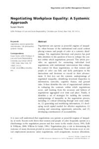 Negotiation and Conflict Management Research  Negotiating Workplace Equality: A Systemic Approach Susan Sturm Jaffin Professor of Law and Social Responsibility, Columbia Law School, New York, NY, U.S.A.