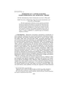 The Annals of Statistics 2001, Vol. 29, No. 6, 1653–1698 ESTIMATION OF A CONVEX FUNCTION: CHARACTERIZATIONS AND ASYMPTOTIC THEORY By Piet Groeneboom, Geurt Jongbloed and Jon A. Wellner1