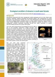 Information Sheet[removed]Science Division Ecological condition of streams in south-west forests by Melita Pennifold, DEC Science Division[removed], [removed]