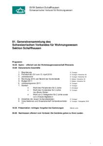 SVW Sektion Schaffhausen Schweizerischer Verband für Wohnungswesen 81. Generalversammlung des Schweizerischen Verbandes für Wohnungswesen Sektion Schaffhausen