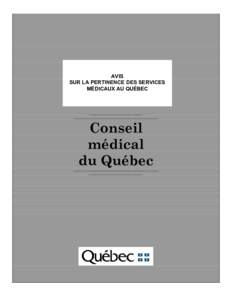 AVIS SUR LA PERTINENCE DES SERVICES MÉDICAUX AU QUÉBEC ___________________________________ _______________________________________________________