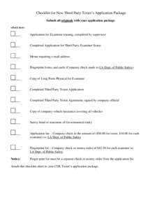 Checklist for Third Party Examiner’s Application Package Submit all originals with your application package: (check here)  Completed Application for Third Party Examiner Status