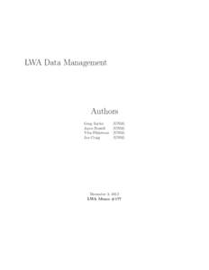 LWA Data Management  Authors Greg Taylor Jayce Dowell Ylva Pihlstrom