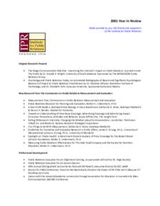 Organization–public relationships / Business / Association for Education in Journalism and Mass Communication / Henry W. Grady College of Journalism and Mass Communication / Public / Public opinion / Mass communication / Public relations / Communications in the United States / James E. Grunig