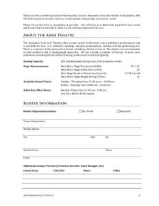 Thank	
  you	
  for	
  considering	
  rental	
  of	
  the	
  beautiful,	
  historic	
  Alexandria	
  Area	
  Arts	
  theatre	
  in	
  Alexandria,	
  MN.	
  	
   The	
  following	
  form	
  contains	
 