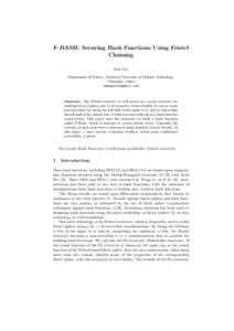 F-HASH: Securing Hash Functions Using Feistel Chaining Duo Lei Department of Science, National University of Defense Technology, Changsha, China 